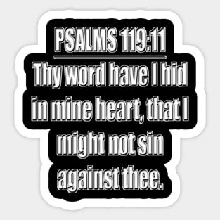 Bible Verse Psalms 119:11 Sticker